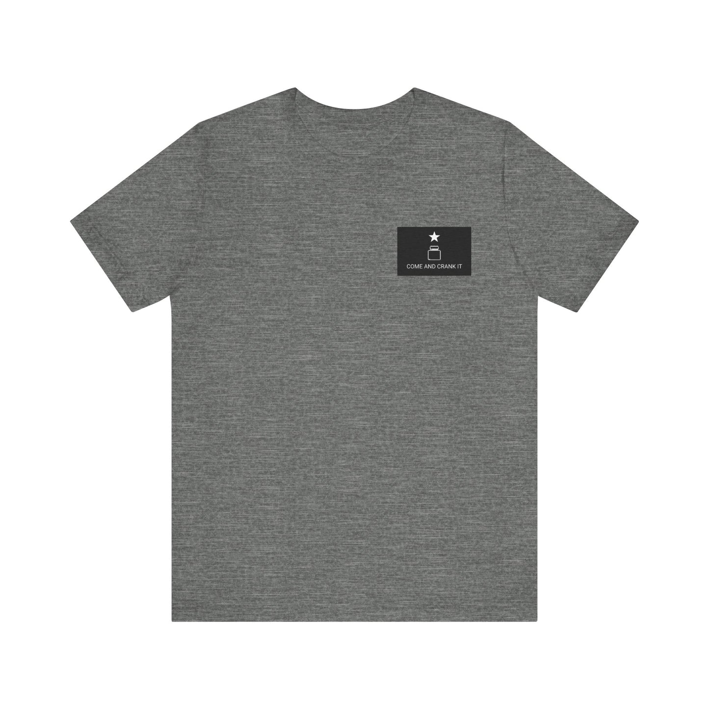 Come Crank it T-shirt
