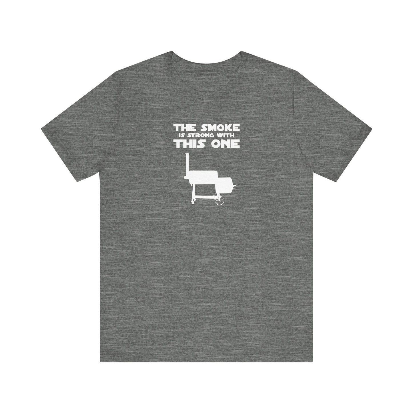 Smoke Is Strong With This One T-Shirt