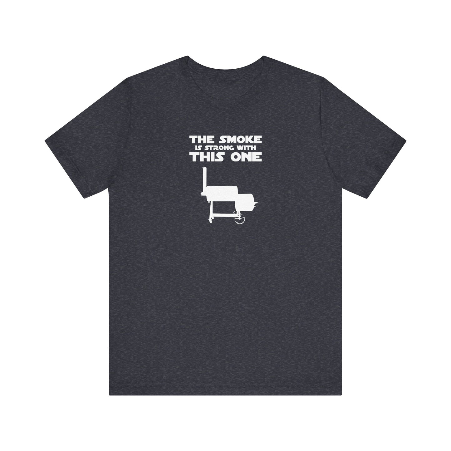 Smoke Is Strong With This One T-Shirt