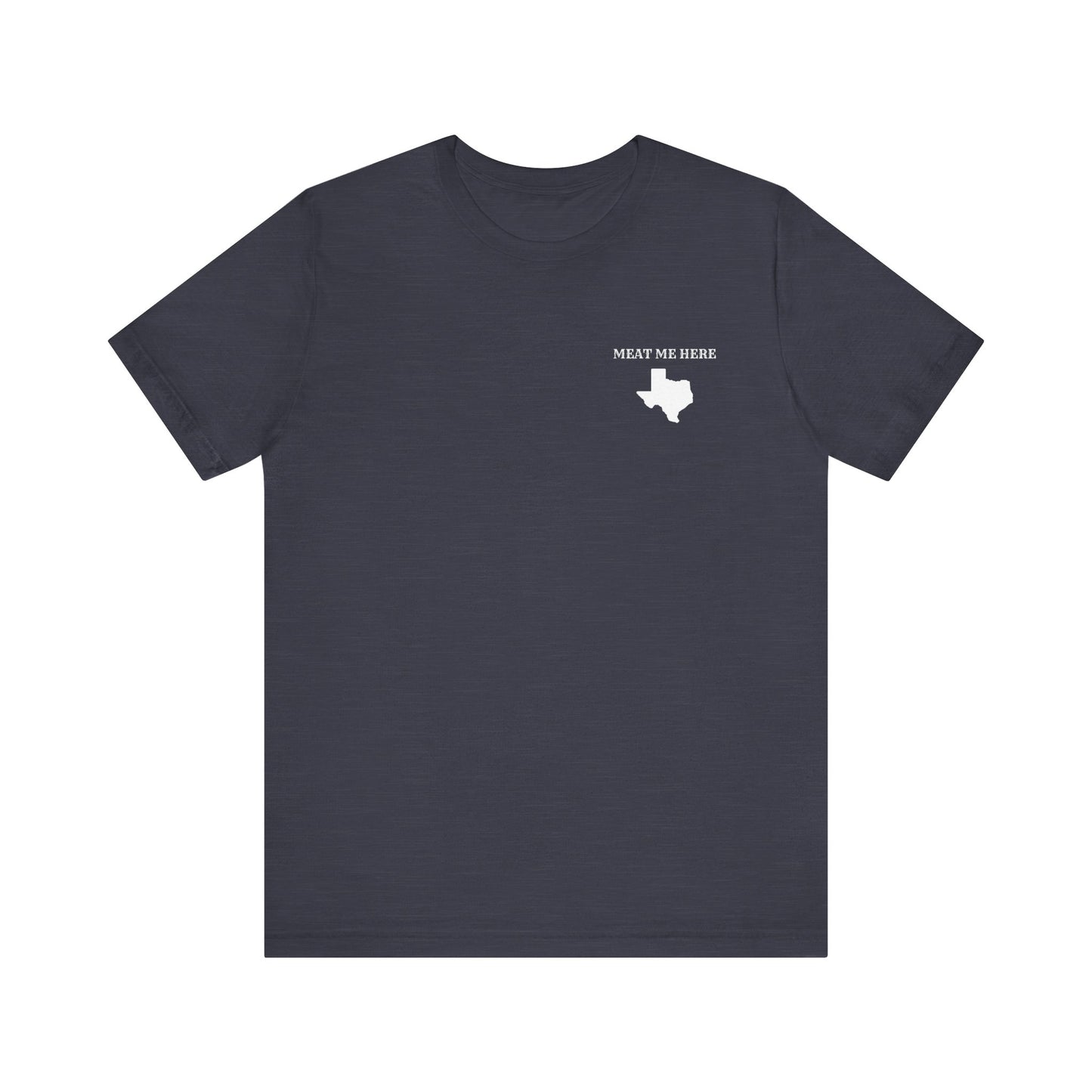 Meat Me Here T-Shirt