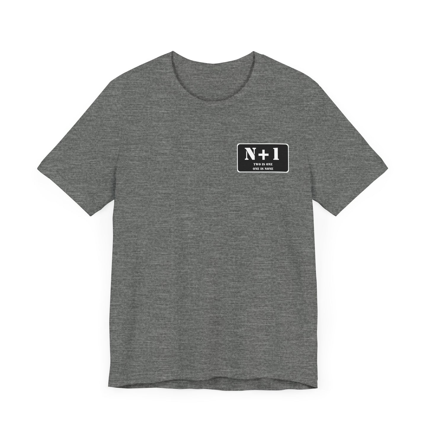Two is One / One is None T-shirt