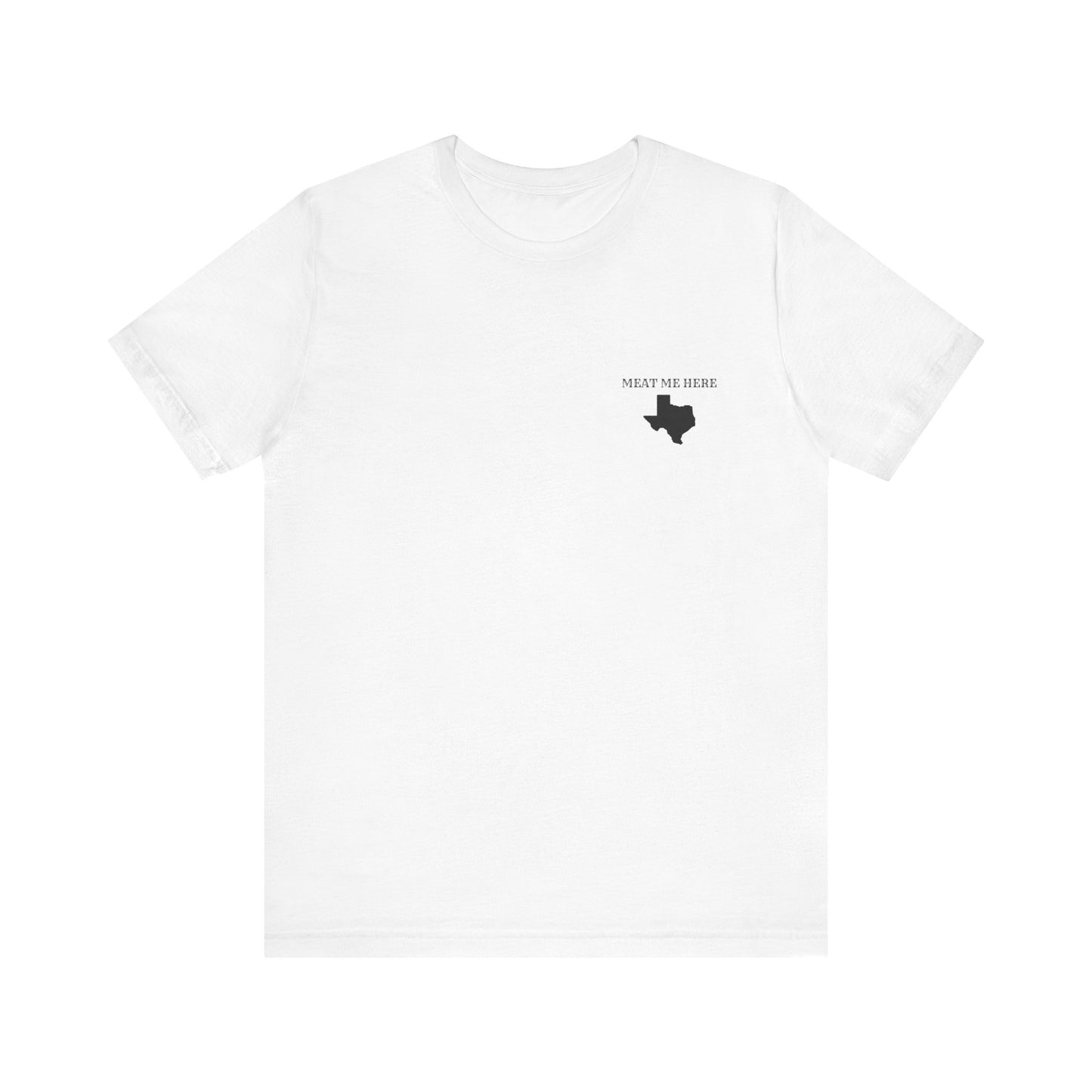 Meat Me Here T-Shirt