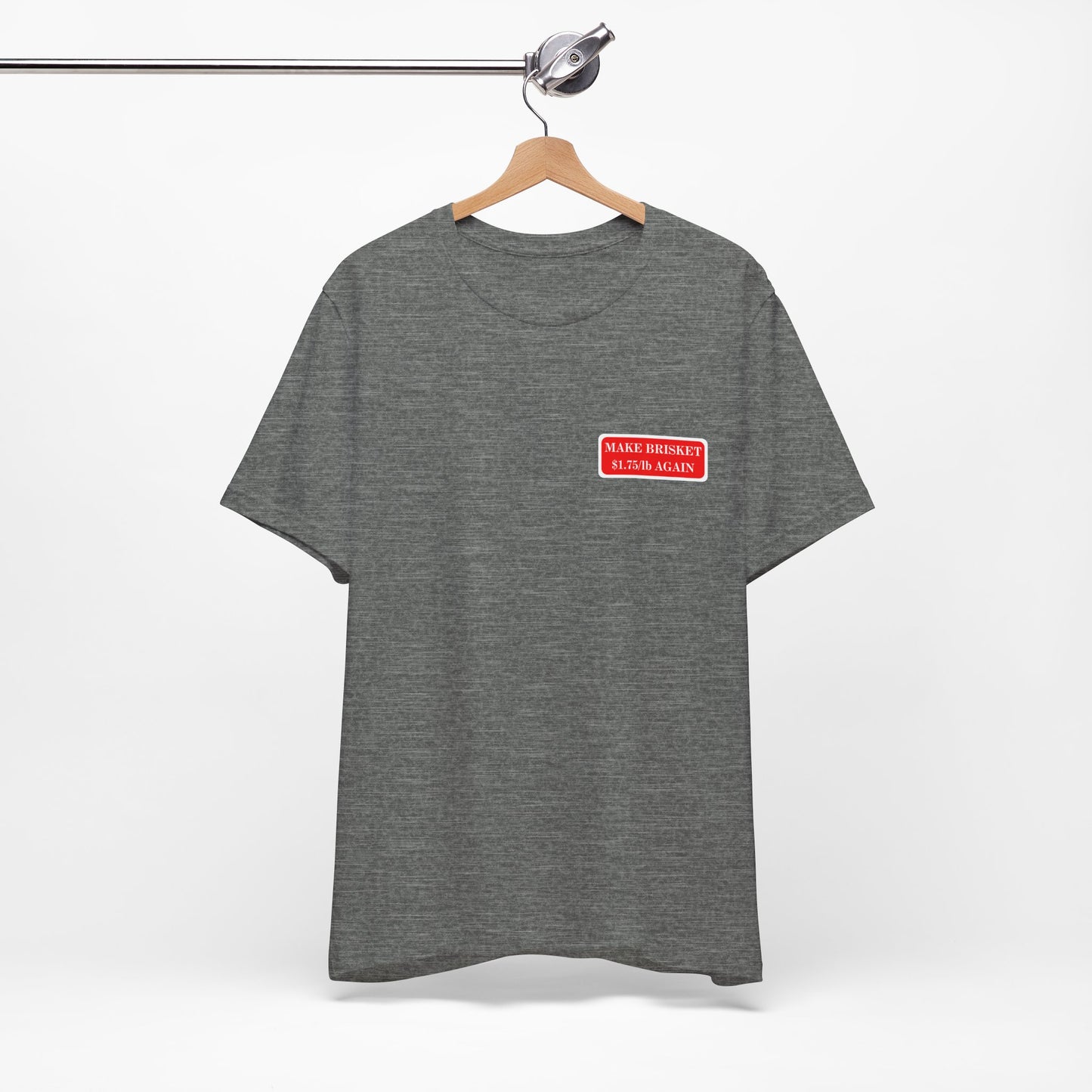 Make Brisket $1.75/lb Again Unisex Tee